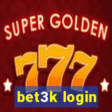 bet3k login