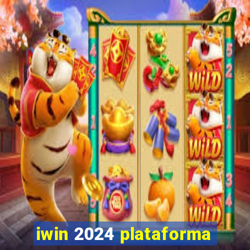 iwin 2024 plataforma