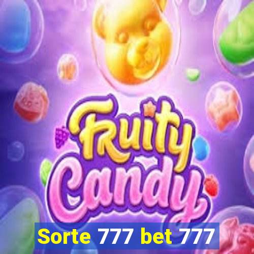 Sorte 777 bet 777