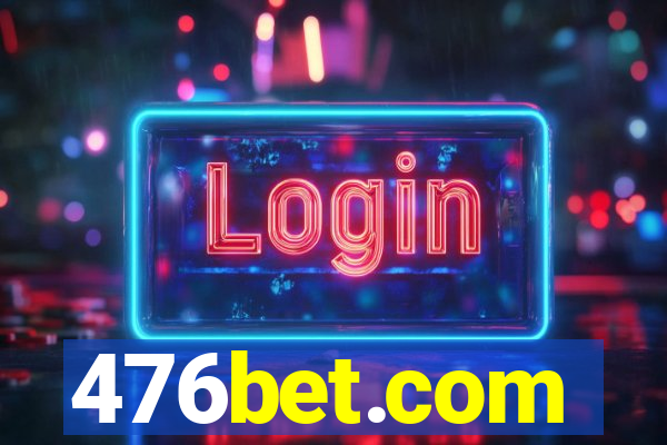 476bet.com