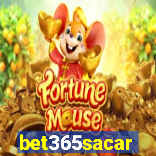 bet365sacar