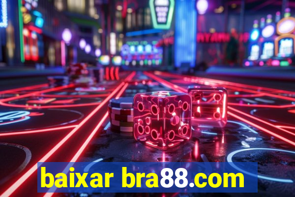 baixar bra88.com