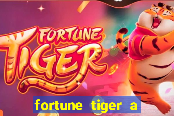 fortune tiger a partir de 1 real