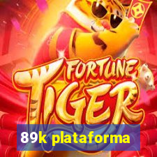 89k plataforma