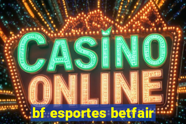 bf esportes betfair