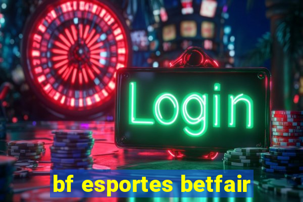 bf esportes betfair