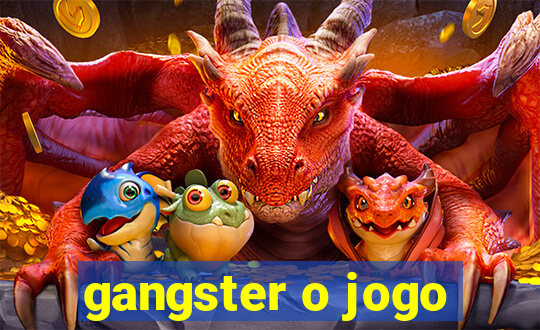 gangster o jogo