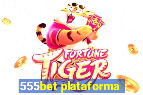 555bet plataforma