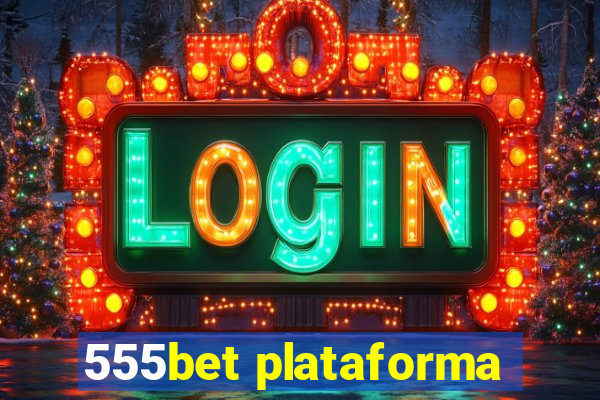 555bet plataforma