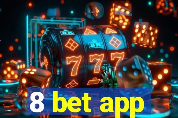 8 bet app