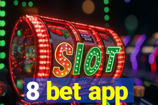 8 bet app