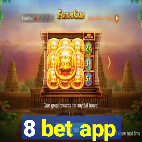 8 bet app