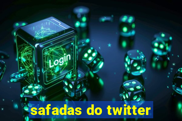 safadas do twitter