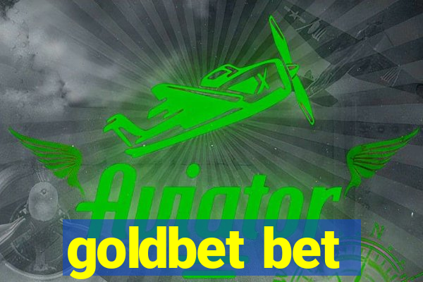 goldbet bet