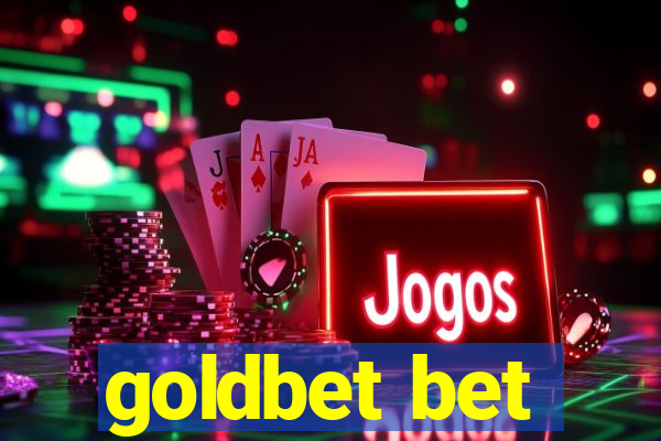 goldbet bet