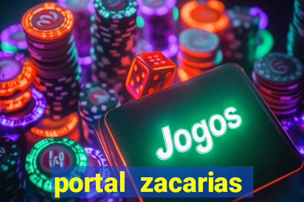 portal zacarias mais de 18