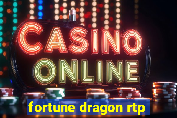 fortune dragon rtp