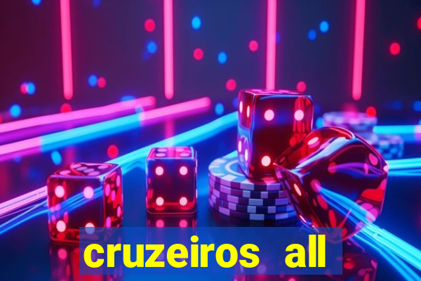 cruzeiros all inclusive 2024 saindo de santos