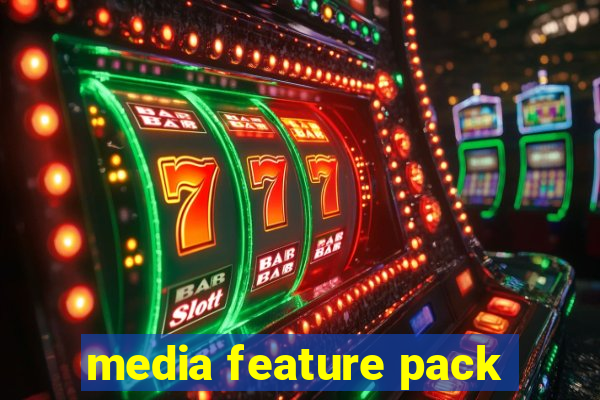 media feature pack