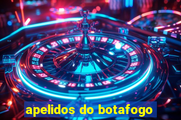 apelidos do botafogo