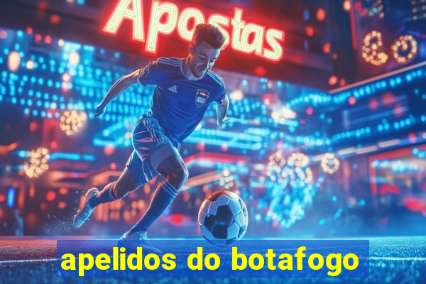 apelidos do botafogo