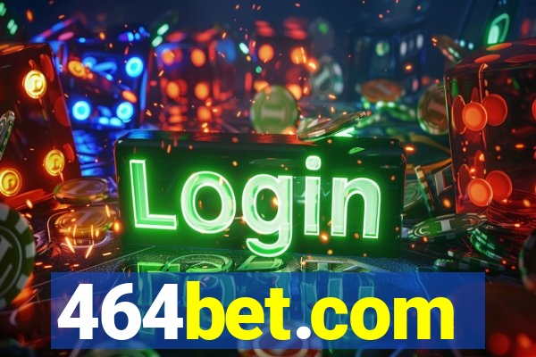 464bet.com