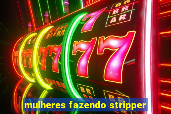 mulheres fazendo stripper