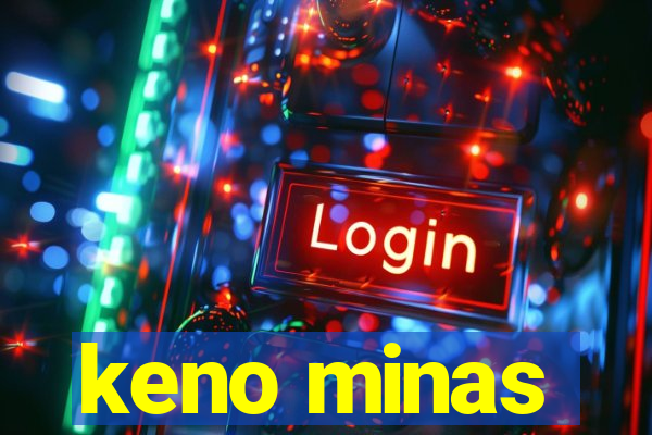 keno minas