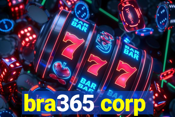 bra365 corp