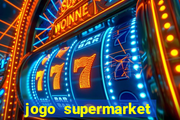 jogo supermarket spree demo