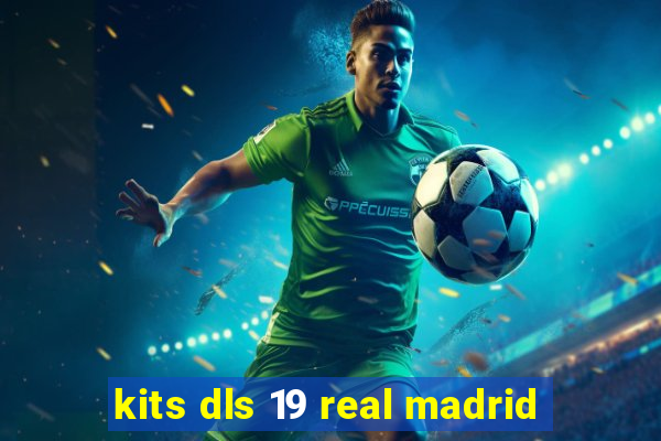 kits dls 19 real madrid