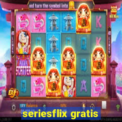 seriesflix gratis