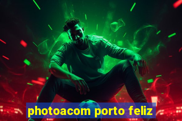 photoacom porto feliz