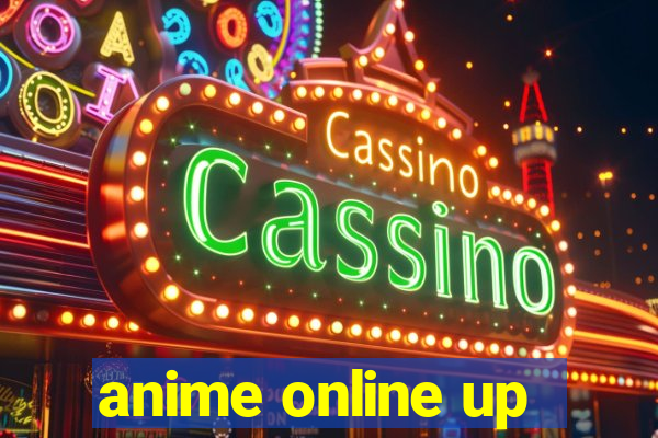 anime online up