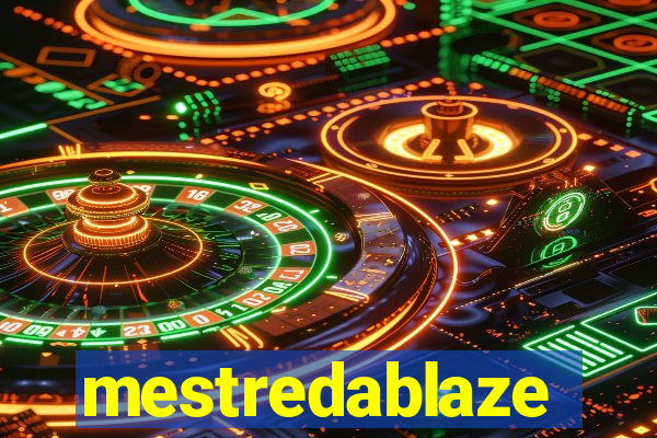 mestredablaze