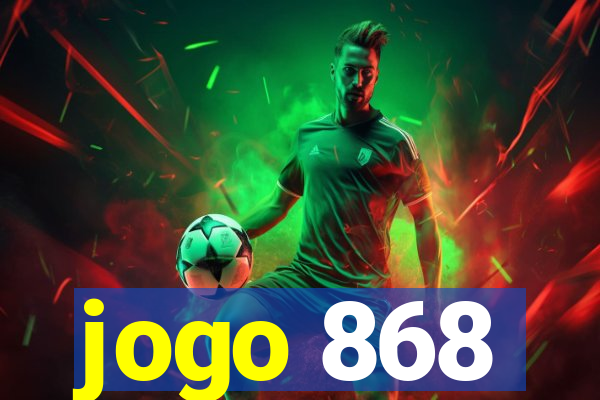 jogo 868