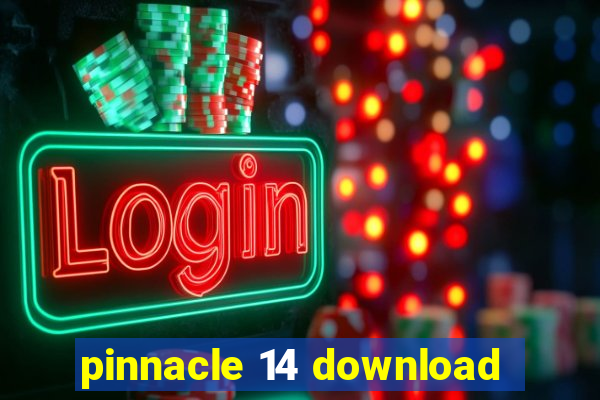 pinnacle 14 download