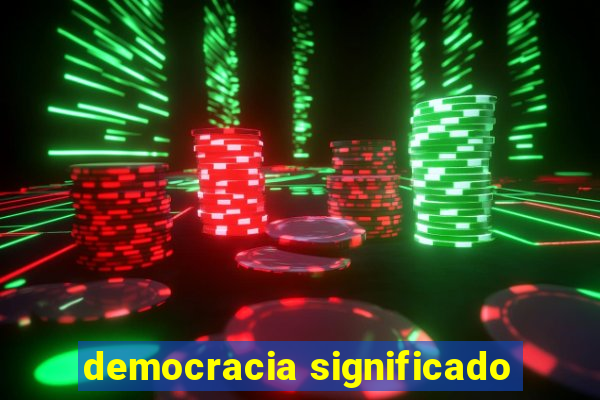 democracia significado