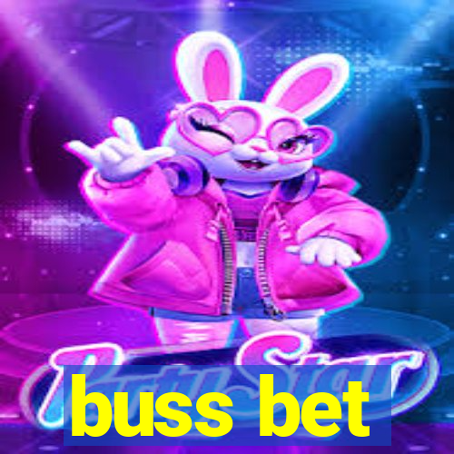 buss bet