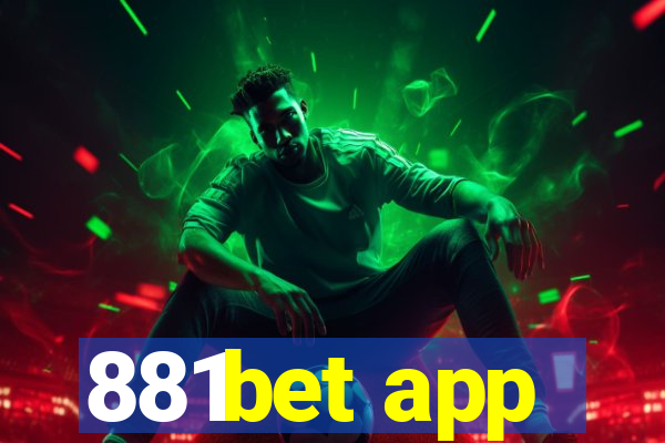 881bet app