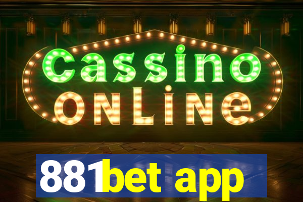 881bet app