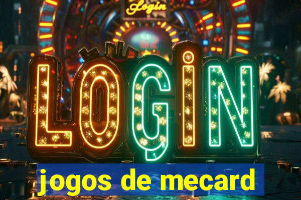 jogos de mecard