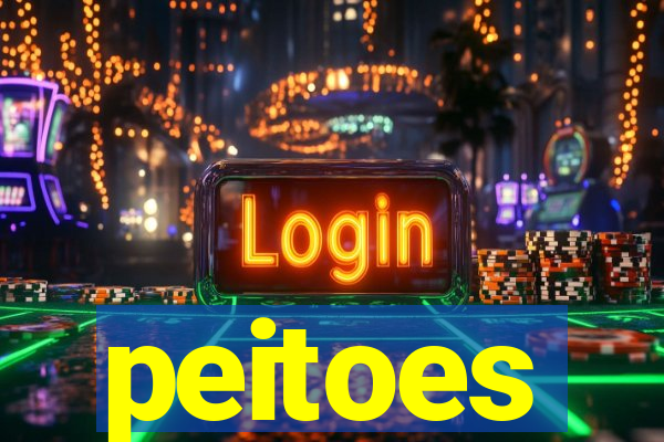 peitoes