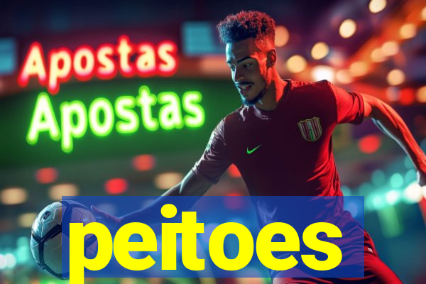 peitoes