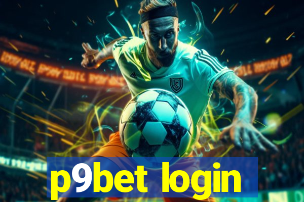 p9bet login