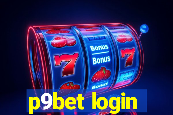 p9bet login