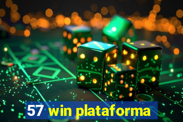 57 win plataforma