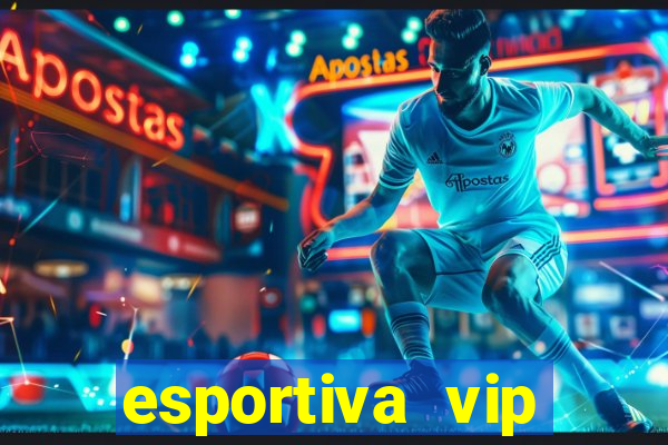 esportiva vip reclame aqui