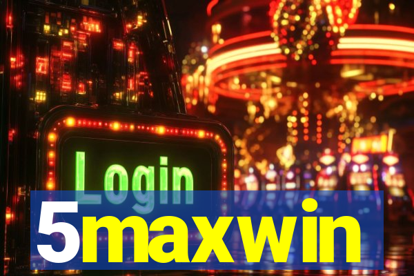 5maxwin