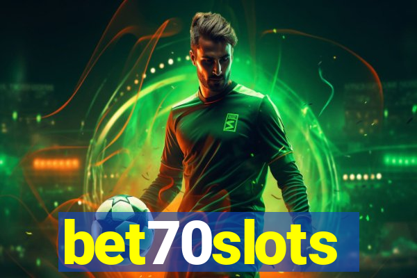 bet70slots